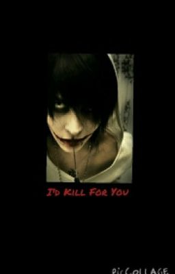 I'd Kill For You (jeffxreader) cover