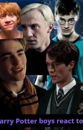 Harry Potter boys react by I_love_Draco