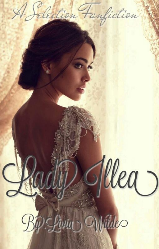 Lady Illea (Lady Illea #1) by LillyStoryTeller