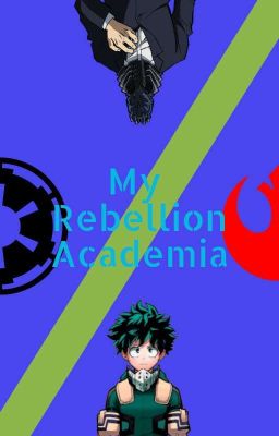 My Rebellion Academia cover