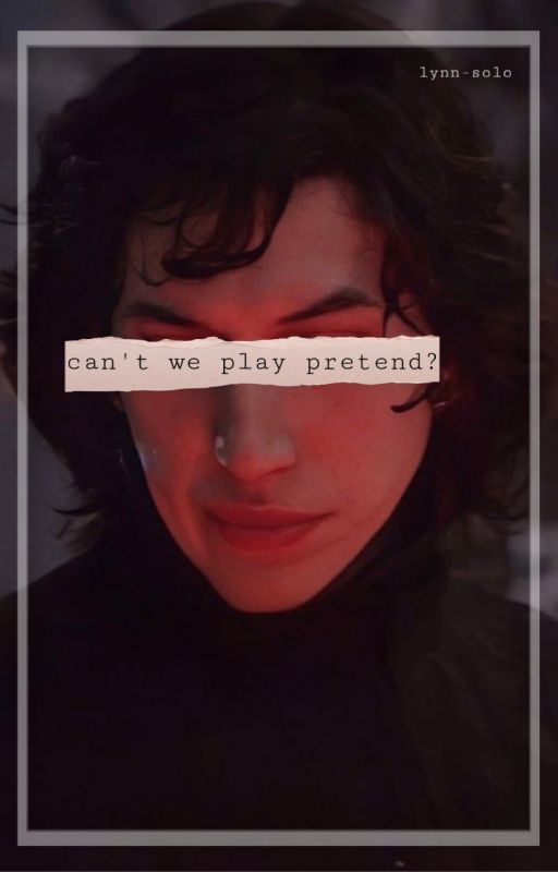 Can't we play pretend? by lynn-solo