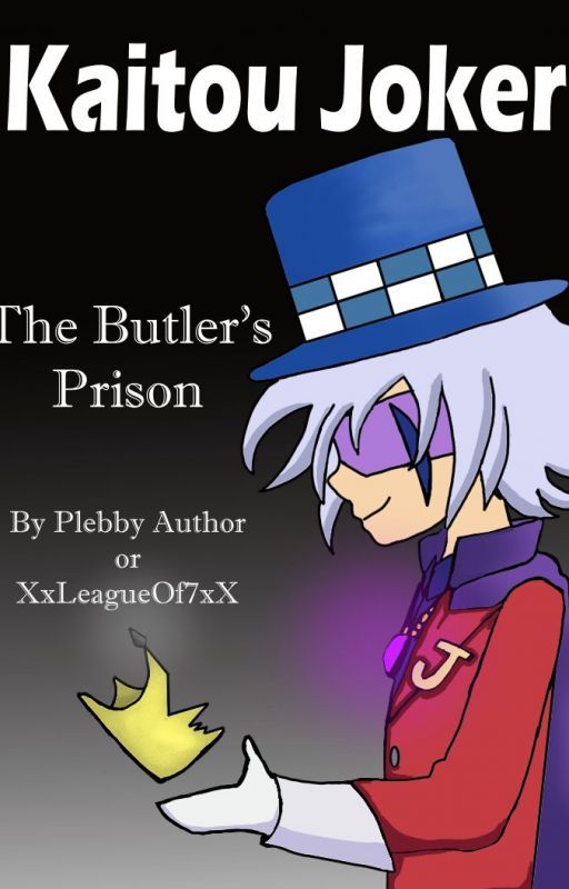 Kaitou Joker - The Butler's Prison by XxLeagueOf7xX