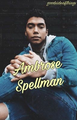 ambrose spellman // titles cover