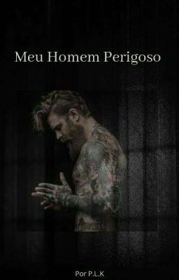 O Meu Homem Perigoso cover