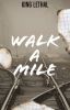 Walk a Mile