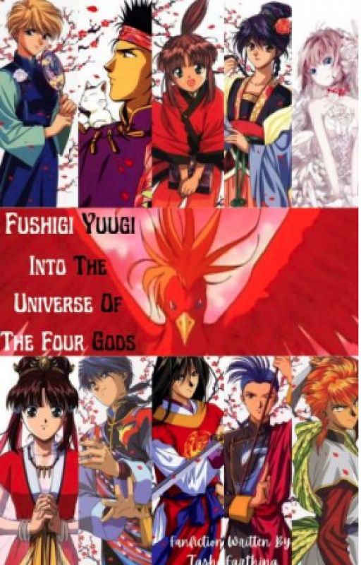 Fushigi Yuugi: Into The Universe Of The Four Gods [EDITED VERSION] by NatWingz