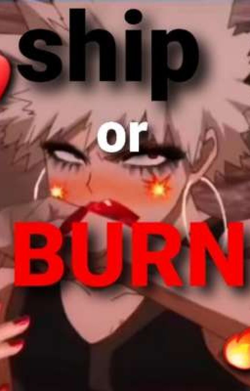 💥ship or burn (boku no hero academia)💥 by Aaaaahhhhhhgofaster