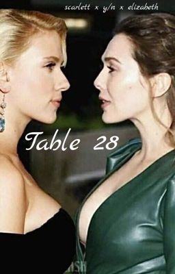 Table 28 ~ Scarlett x y/n x Elizabeth cover