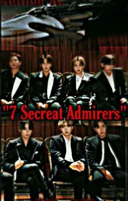 "7 Secreat Admirers". BTS ot7 FF. Unique Love Story. cover