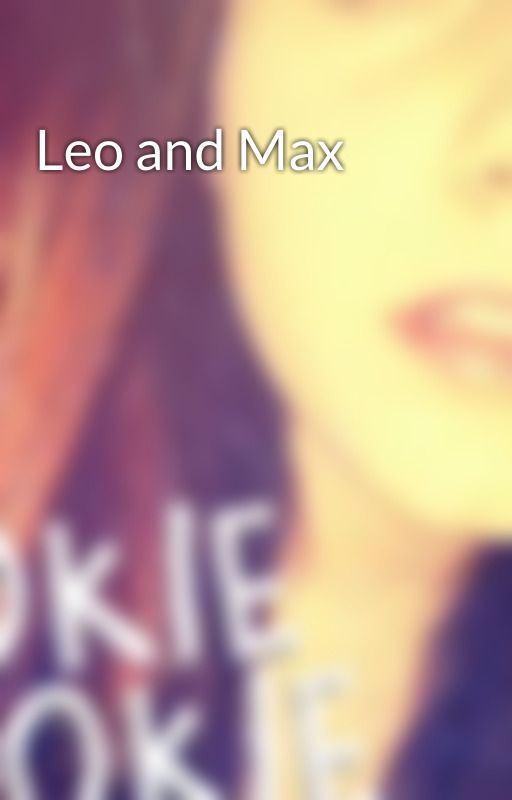 Leo and Max by tonileeeeeeee123