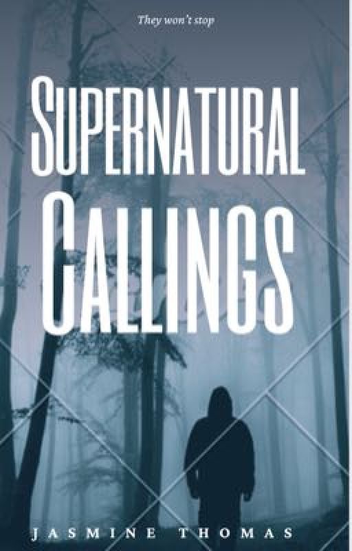 supernatural callings  by therandomwriting234