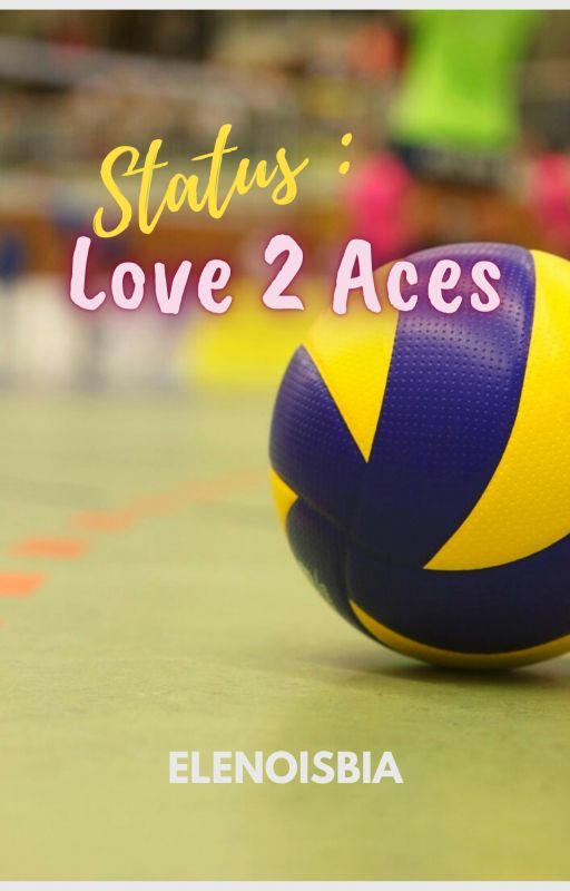 Status : Love 2 Aces by Biaelenois