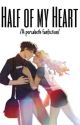 Half of my Heart   /A percabeth fanfiction/ by Adri-Pearl