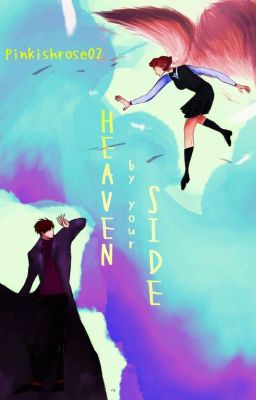 HEAVEN BY YOUR SIDE (PUBLISHED UNDER LINES OF LOVE PUBLISHING) cover