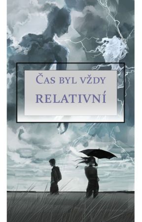 Čas byl vždy relativní by Stolen-Relic