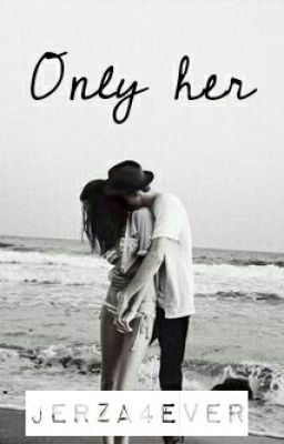 Only Her [#Wattys2015] cover