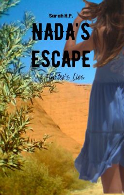 Nada's Escape: Fighters' lies cover