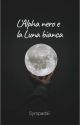 L'alpha nero e la Luna bianca by Sympadai