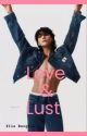 Love & Lust  [J J K] 18   by Ellebangtan77