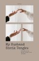 My husband Encik Tengku ✓ by Cahlips