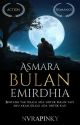 [ C ] Asmara Bulan EMIRDHIA by nurapinky_