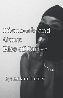 Diamonds and Guns: Rise of Carter cover