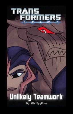 Transformers: Prime: Unlikely Teamwork (Arcee/Megatron) cover