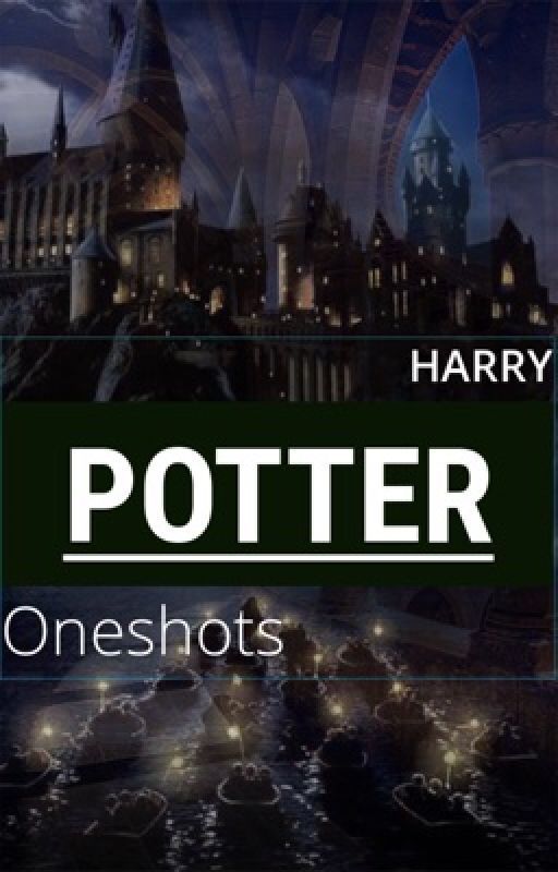 Harry Potter Oneshots by __AsahinaEma__