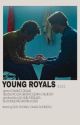 Young Royals 2  by _blu3hour