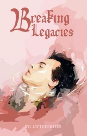 Breaking Legacies | a larry version • pt by lwtpinkhes