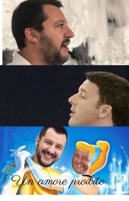 Un amore proibito (Salvini x Renzi) cover