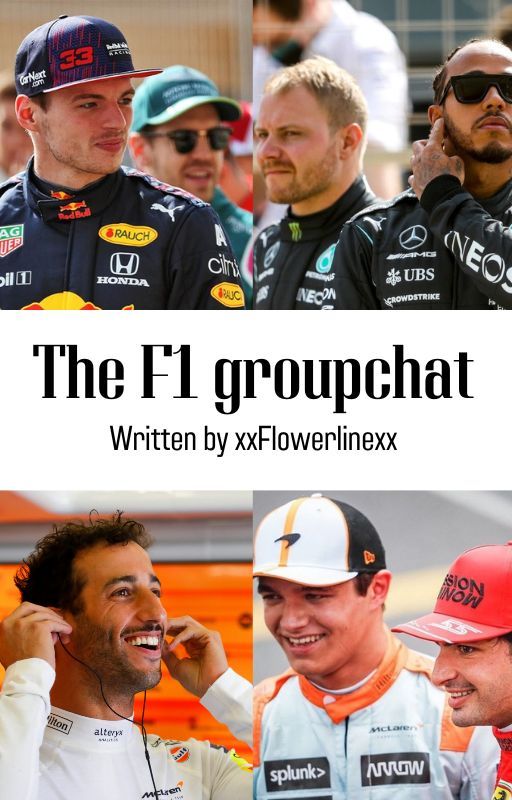 The f1 groupchat by xxflowerelinexx