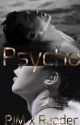 𝓟𝓼𝔂𝓬𝓱𝓸 (Psycho) || •PJM• ✔️ by Ravendipity