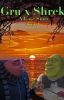 Gru X Shrek: A love story