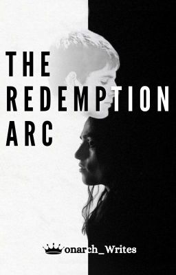 The Redemption Arc (A BBC's Merlin Fanfiction) cover