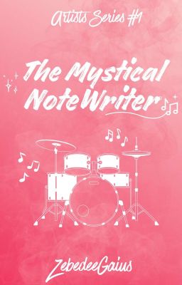 Artist Series #1: The Mystical Note Writer cover