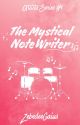 Artist Series #1: The Mystical Note Writer by ZebedeeGaius