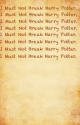 I Must Not Break Harry Potter | Traducción by DarknessCoral