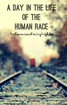 A Day in the Life of the Human Race (Poetry Volume I) cover