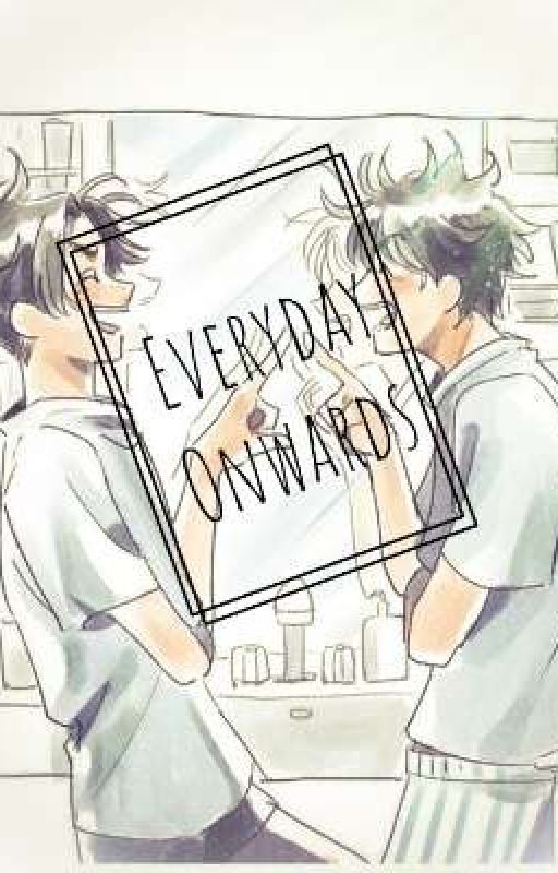 Everyday Onwards (Hanagaki Takemichi x Sano Manjirou)  by NyanNon