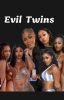 Evil Twins 