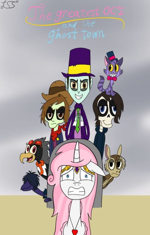 The greatest oc's and the ghost town by LightningSparkleStar