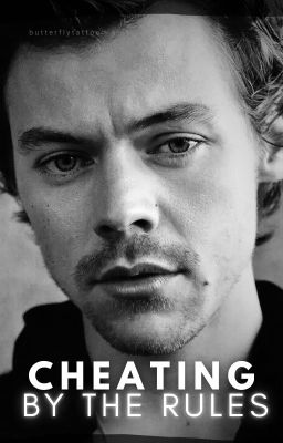 Cheating By The Rules | Harry Styles AU (ongoing) cover