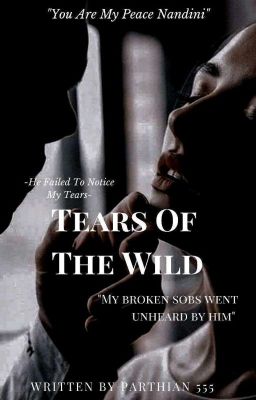 Tears Of The Wild ✔ cover