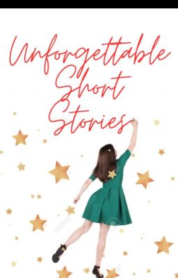 Unforgettable Short Stories cover