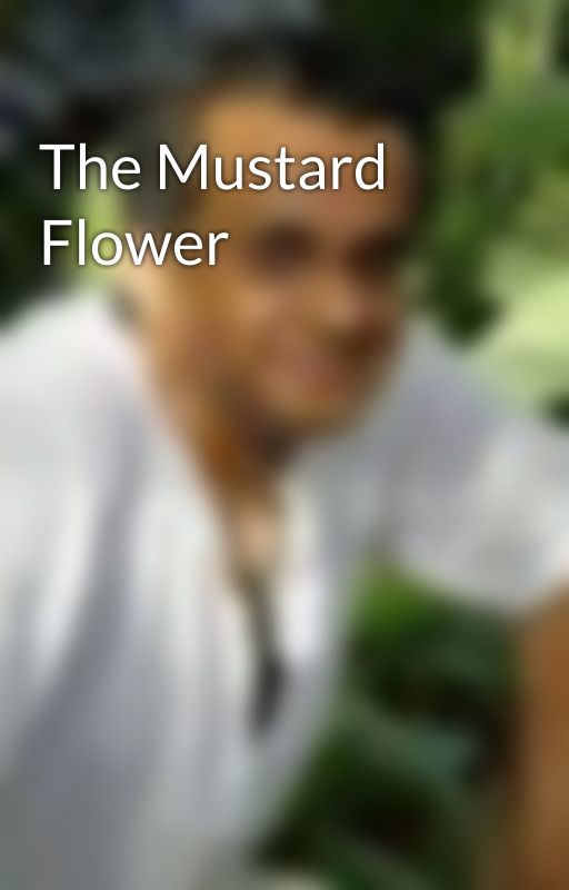 The Mustard Flower by CKMathew