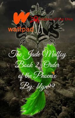 The Jade Malfoy Book 2: Order of the Phoenix cover