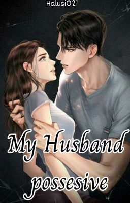 My Husband Possesive [END] cover