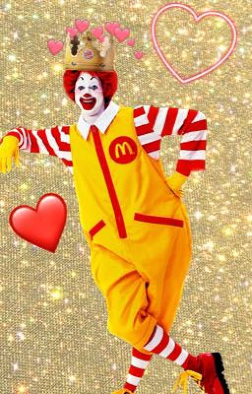 ~The King of My Heart~ A Ronald McDonald x Burger King Fanfiction by hotgaymess69