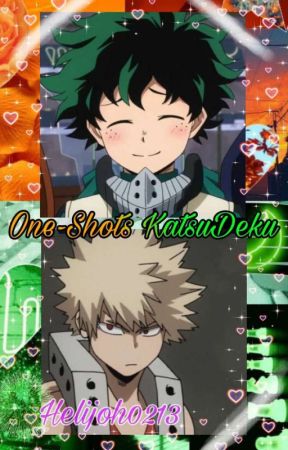 One-Shots KatsuDeku  18 by Helijoh0213